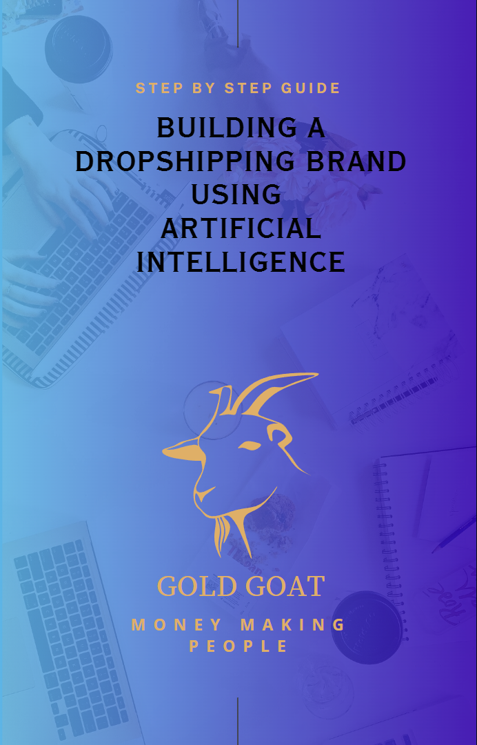 Step by Step Guide: Building a dropshipping brand using artificial intelligence.